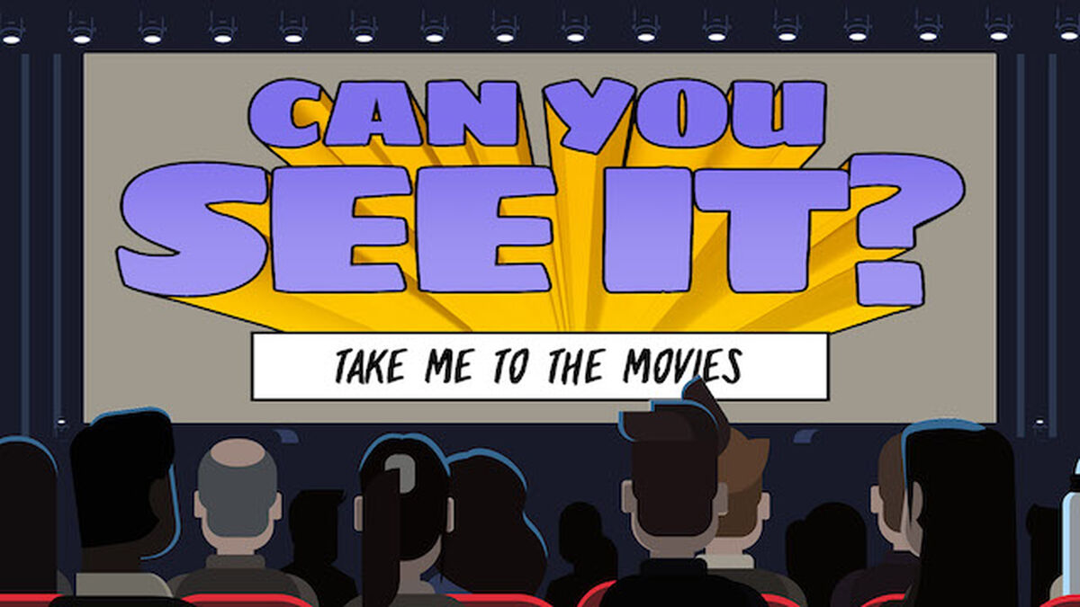 Can You See It? Take Me to the Movies image number null